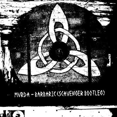 MVRDA - Barbaric (Scavenger Bootleg)