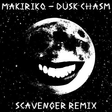 makiriko - Dusk Chasm (Scavenger Remix)
